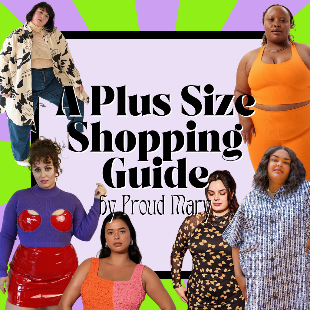 Plus Size Shopping Guide! – Proud Mary Fashion