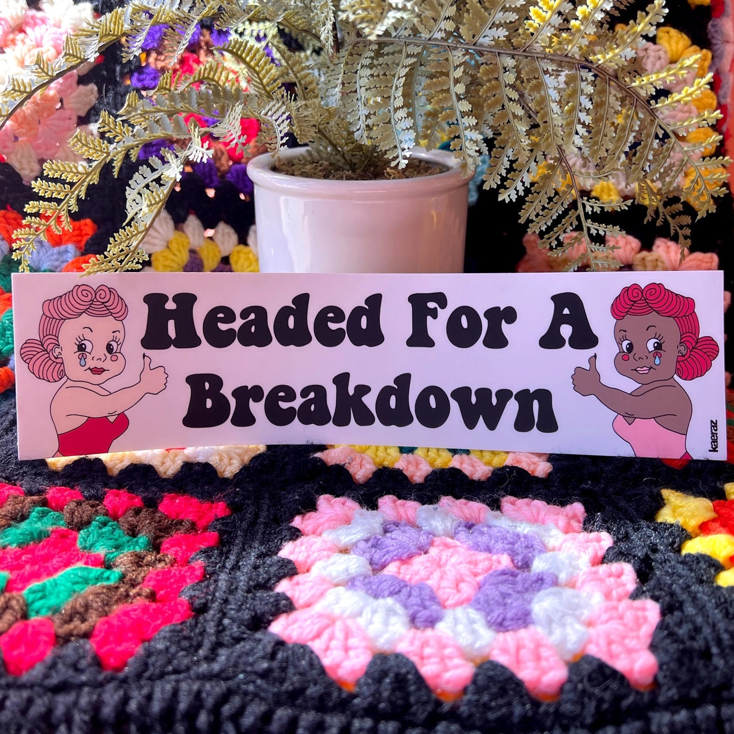 Headed For A Breakdown Bumper Sticker