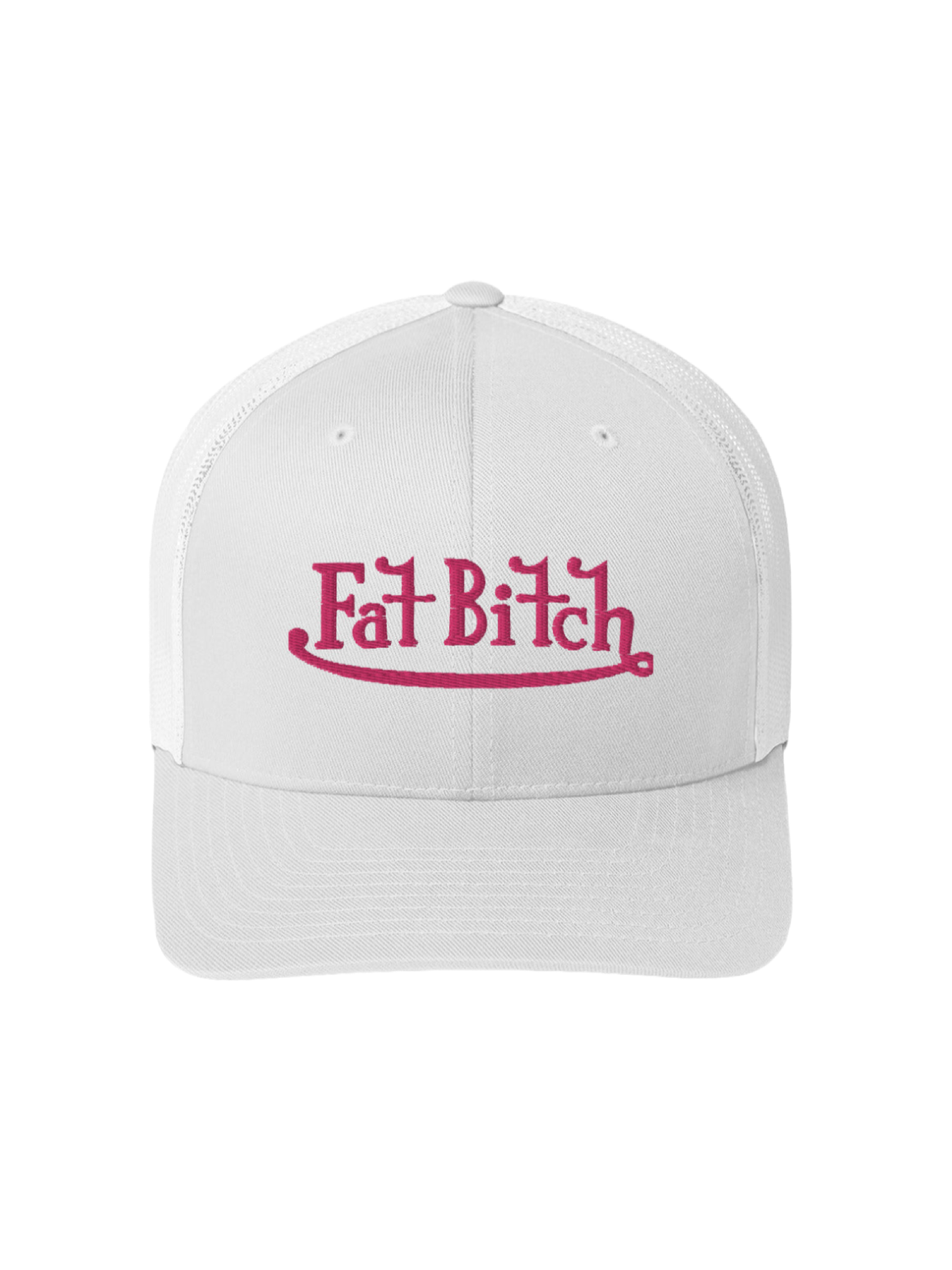 Fat B*tch Trucker Cap in Pink Embroidery