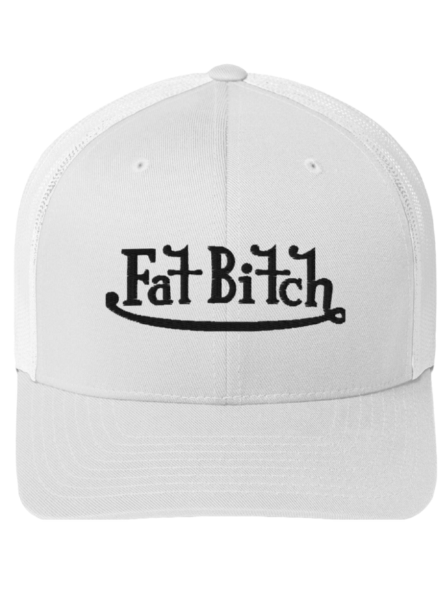 Fat B*tch Trucker Cap in Black Embroidery