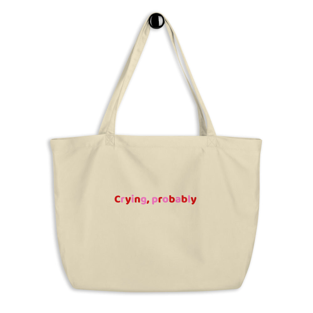 Crying Tote