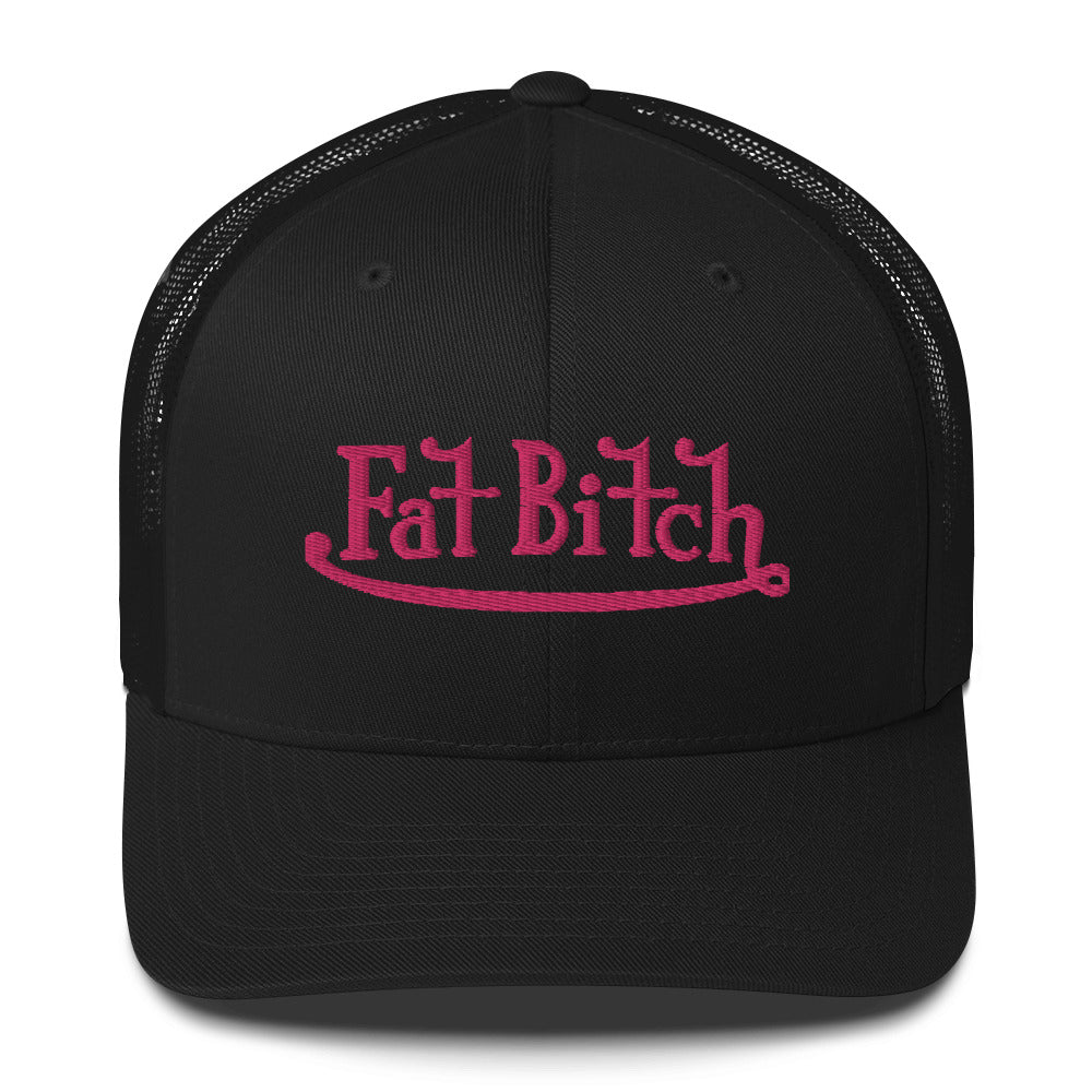 Fat B*tch Trucker Cap in Pink Embroidery