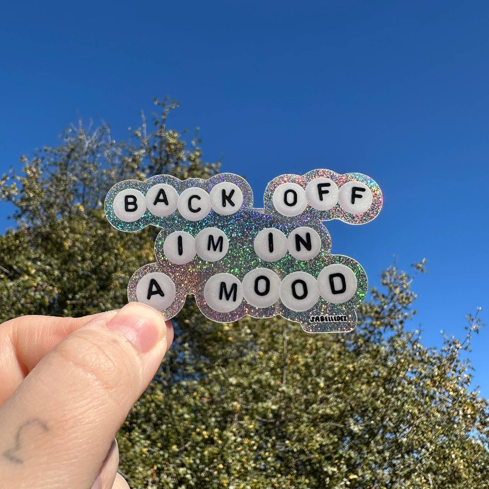 I’m in a Mood | Weatherproof Sticker