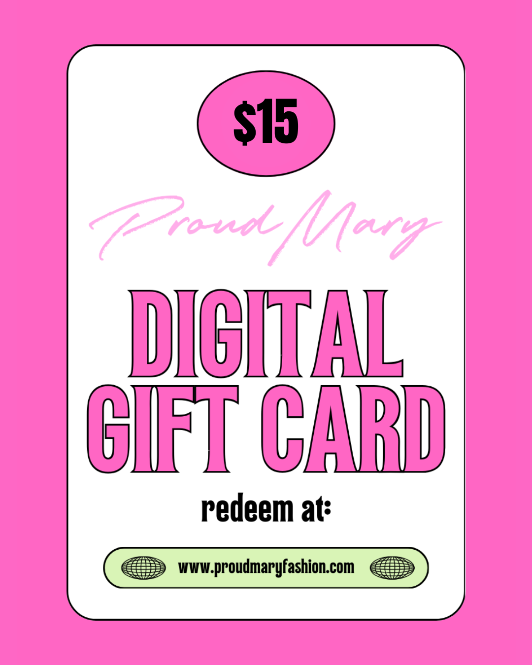 Proud Mary Digital Gift Card