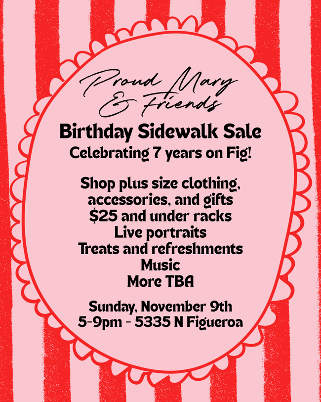 Proud Mary's 7th Shopaversary Sidewalk Sale!