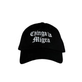 Chinga la Migra Embroidered Cotton Dad Hat