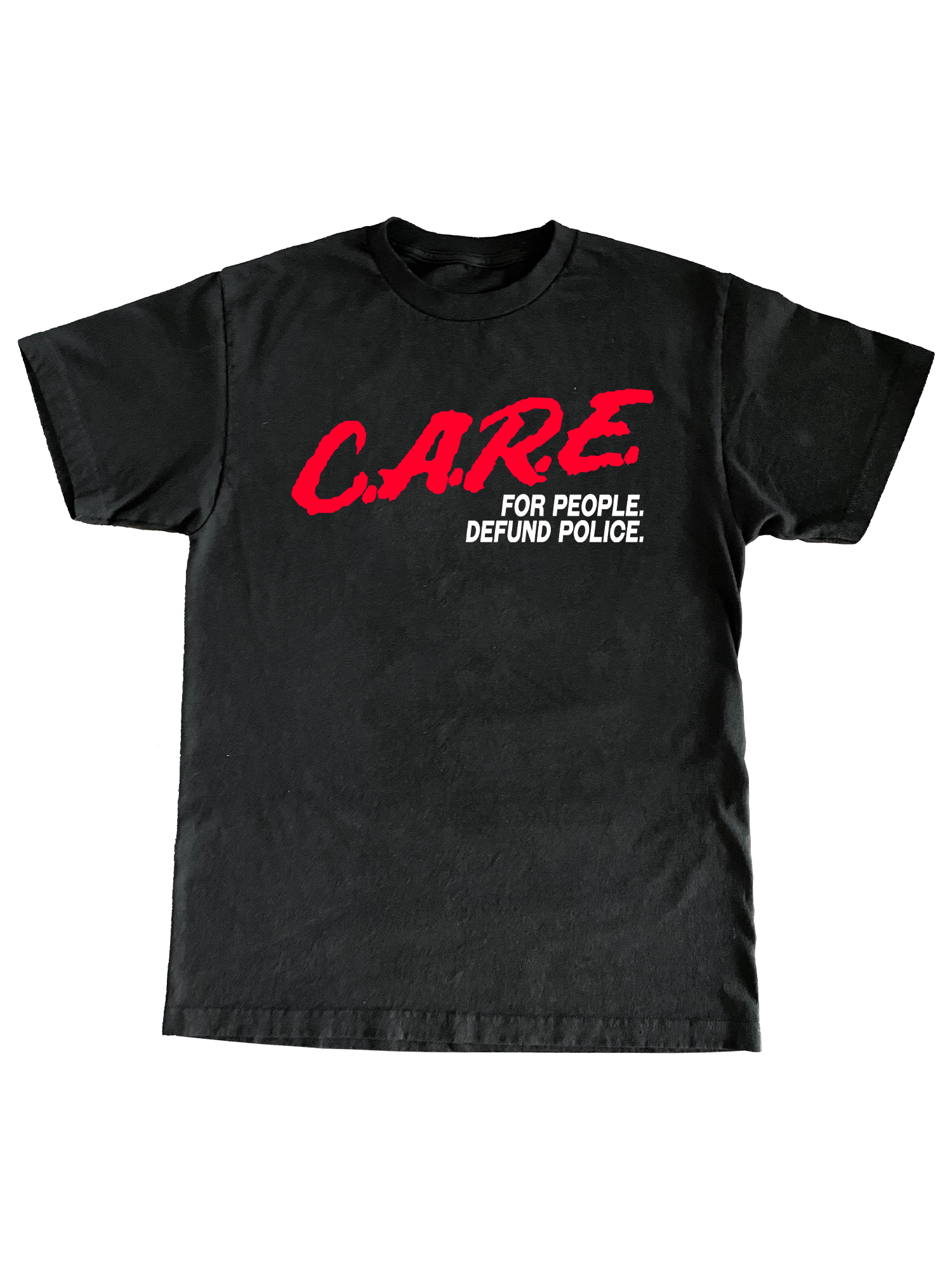 CARE For People Defund Police Tee