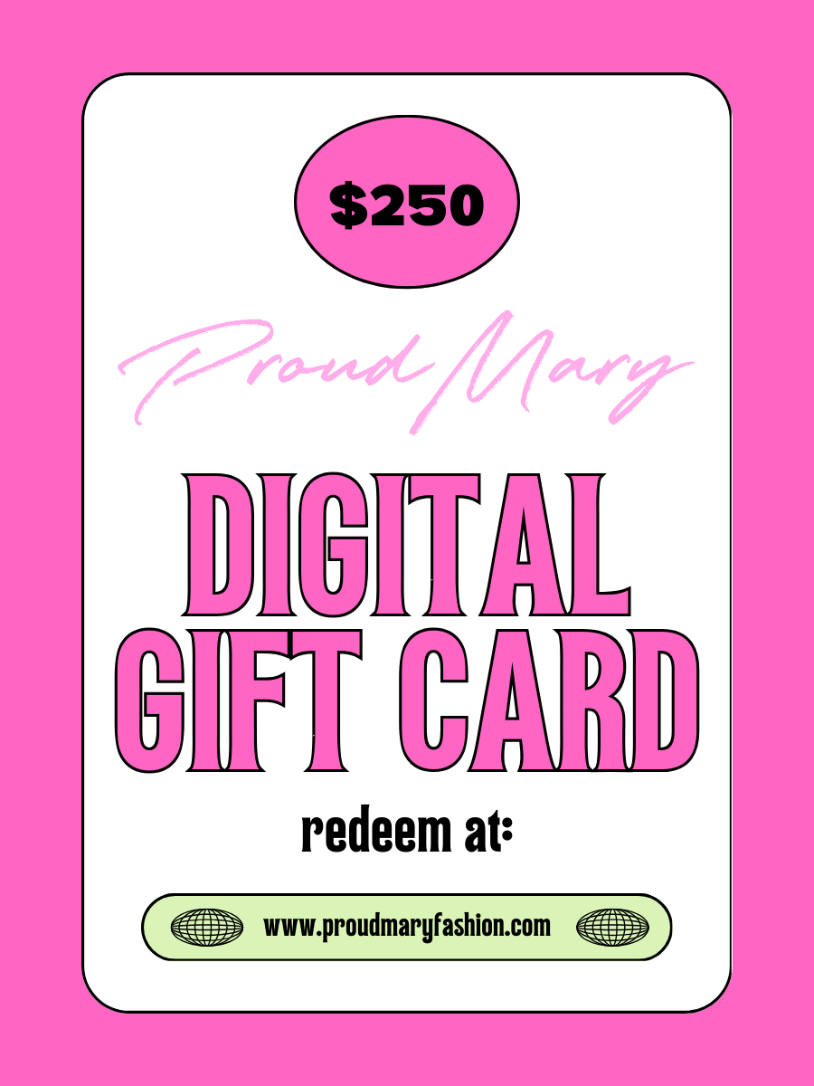 Proud Mary Digital Gift Card