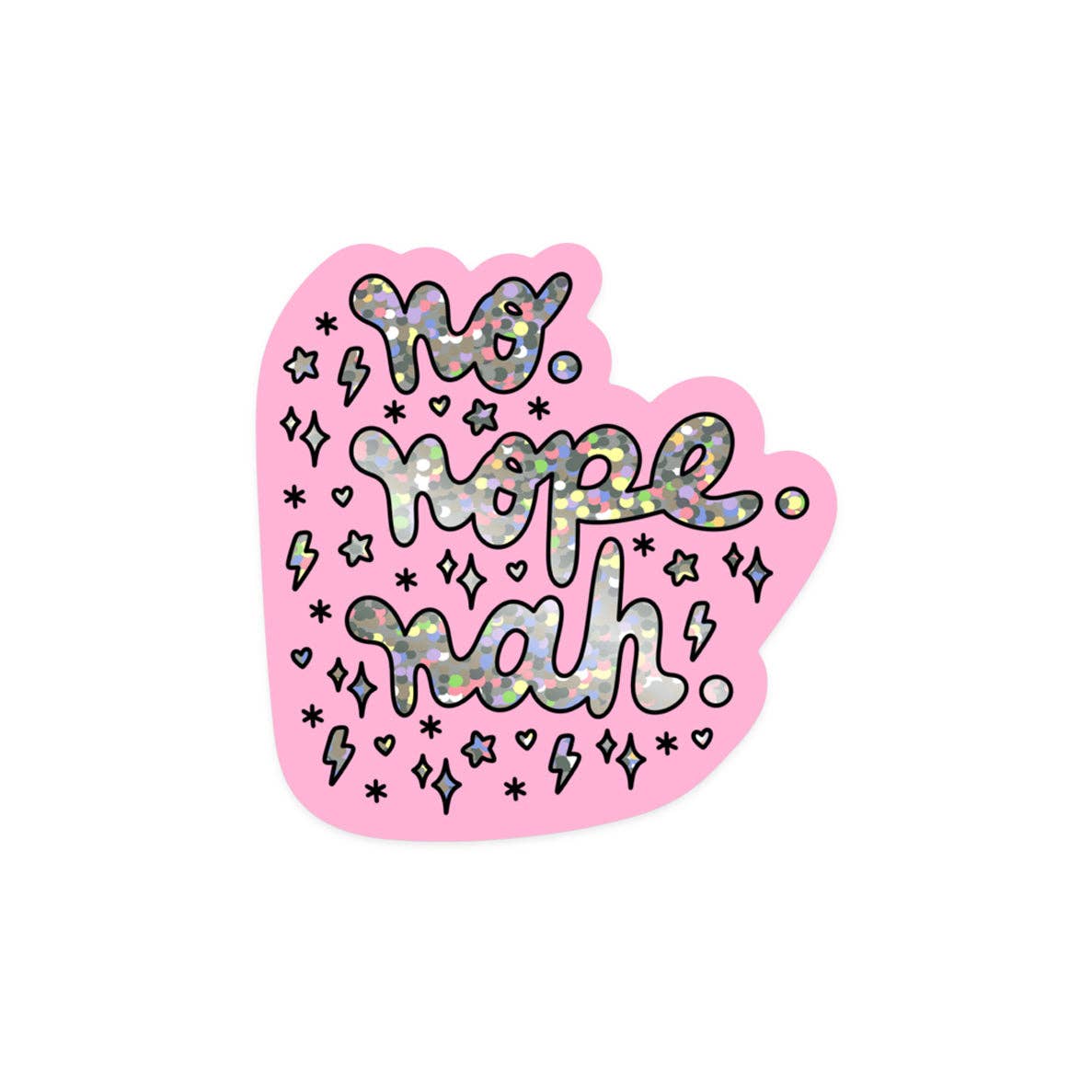 Nope Glitter Sticker
