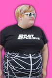 2 Fat 2 Furious Tee