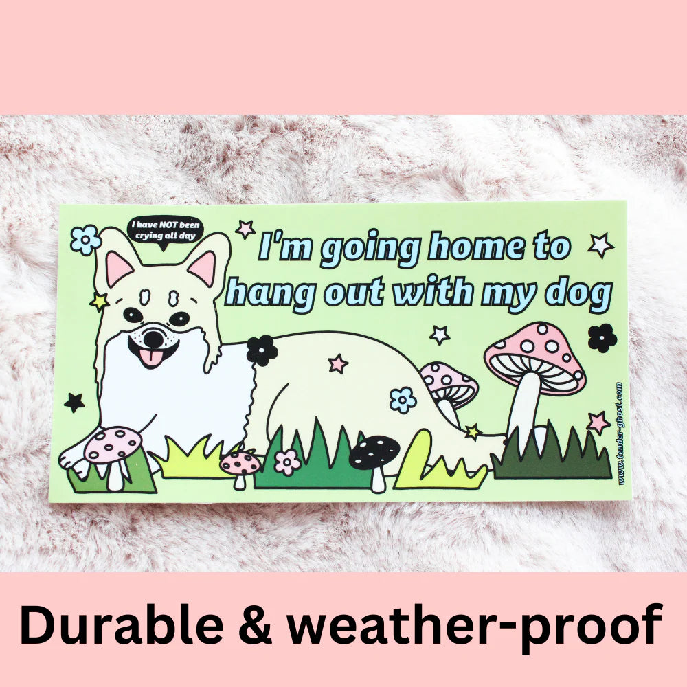 Tender Ghost Hanging Out With My Dog Bumper Sticker