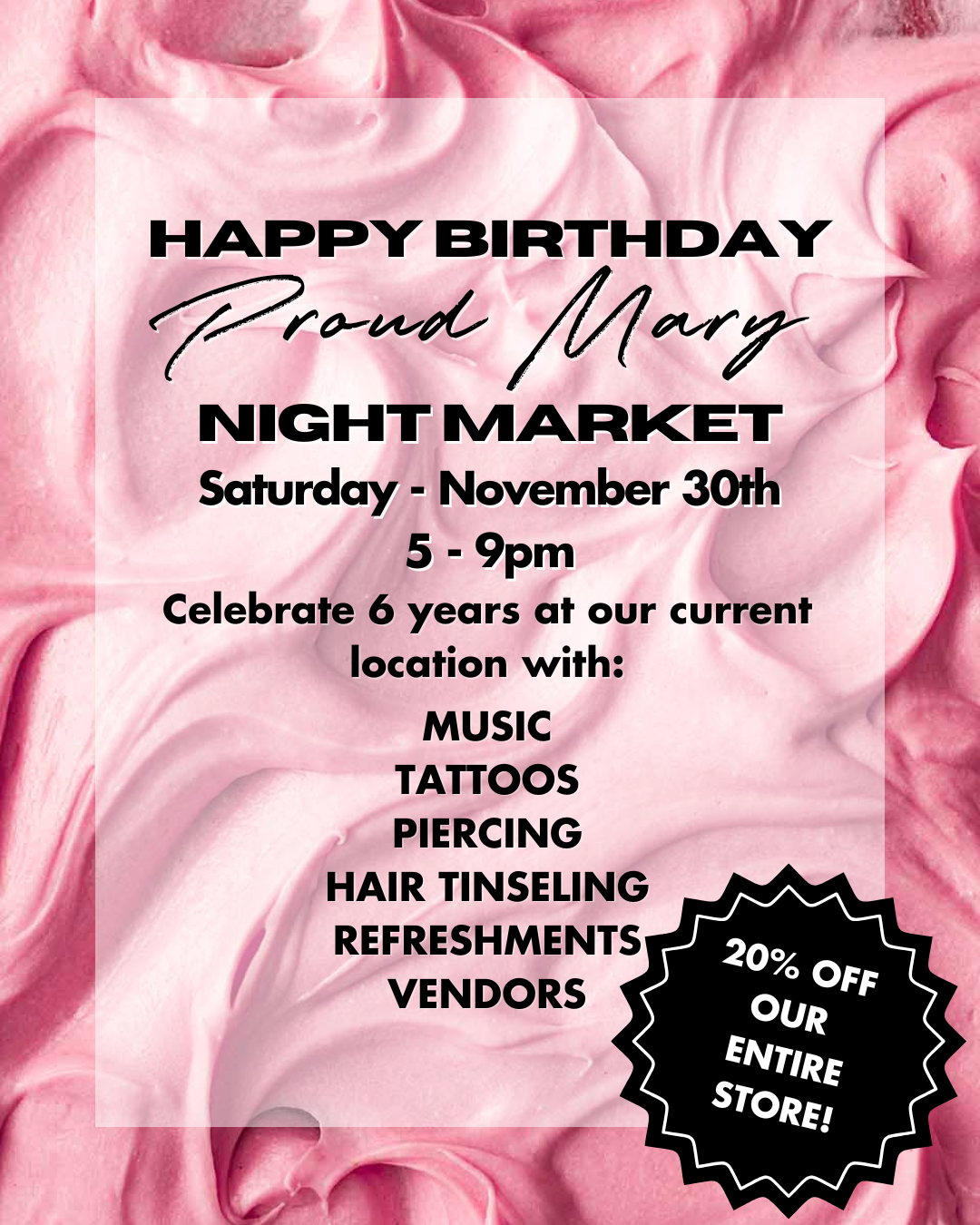 Proud Mary Bday Night Market