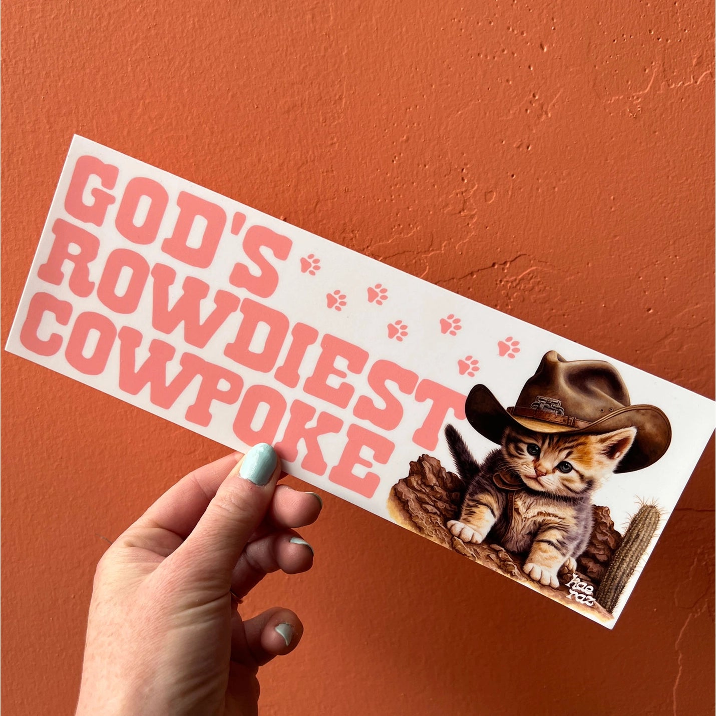 Rowdiest Cowpoke Bumper Sticker