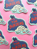 The Burdens Bunny Waterproof Vinyl Sticker