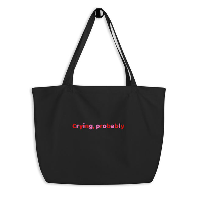 Crying Tote