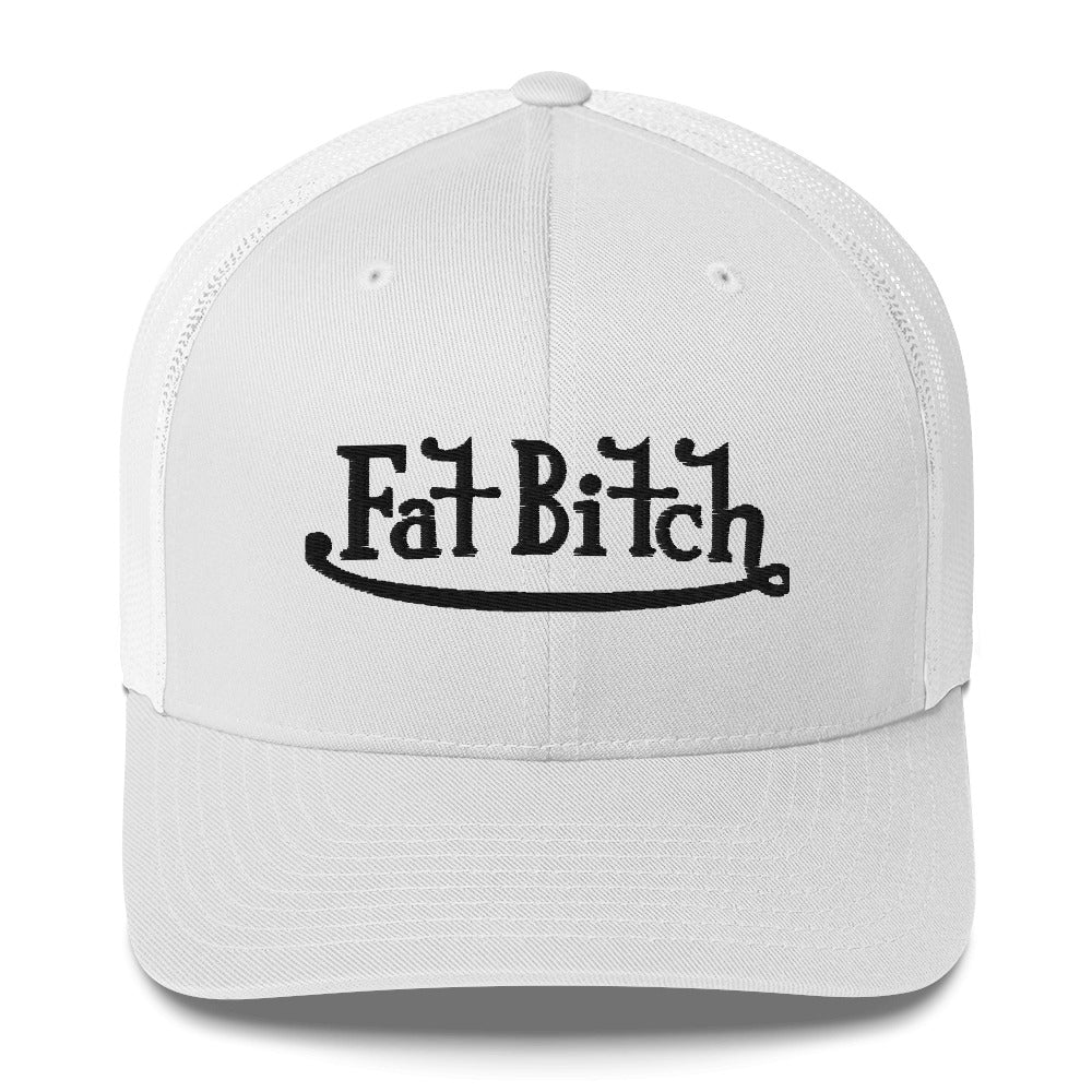 Fat B*tch Trucker Cap in Black Embroidery
